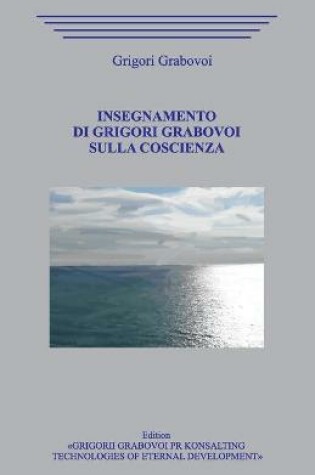 Cover of Insegnamento di Grigori Grabovoi sulla coscienza