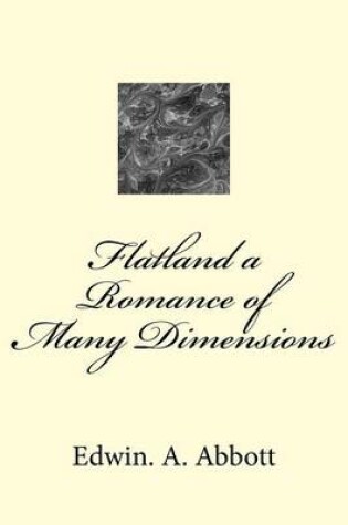 Cover of Flatland a Romance of Many Dimensions