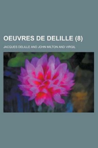 Cover of Oeuvres de Delille (8 )