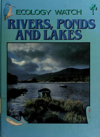 Book cover for Rivers, Ponds and Lakes