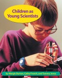 Book cover for Children as Young Scientists