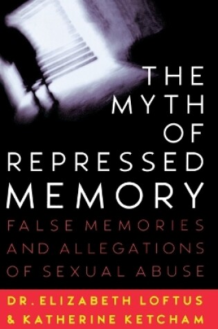 Cover of The Myth of Repressed Memory