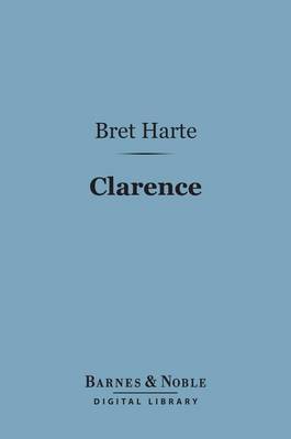 Cover of Clarence (Barnes & Noble Digital Library)