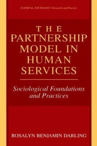 Cover of The Partnership Model in Human Services