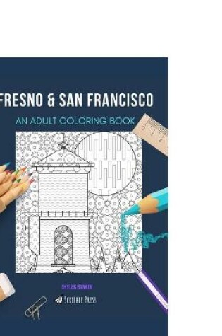 Cover of Fresno & San Francisco