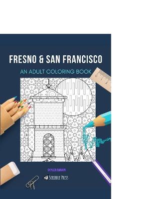 Book cover for Fresno & San Francisco