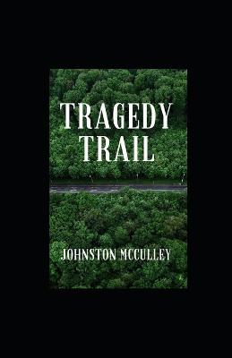 Book cover for Tragedy Trail illustrated