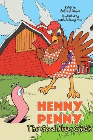 Cover of Henny Penny the Good News Chick