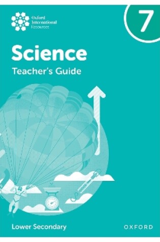 Cover of Oxford International Science: Teacher's Guide 7