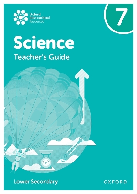 Book cover for Oxford International Science: Teacher's Guide 7