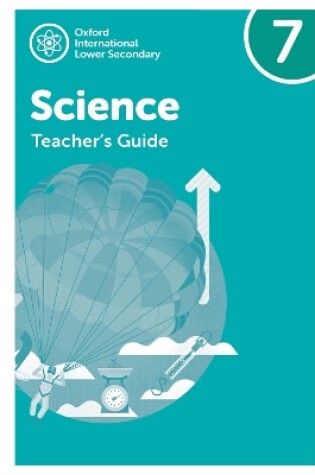 Cover of Oxford International Science: Teacher's Guide 7