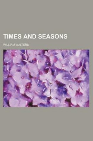 Cover of Times and Seasons