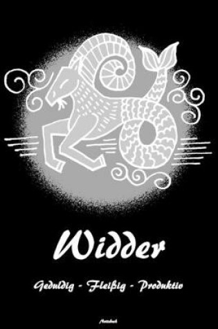 Cover of Widder Geduldig - Fleissig - Produktiv Notizbuch