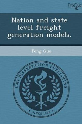 Cover of Nation and State Level Freight Generation Models