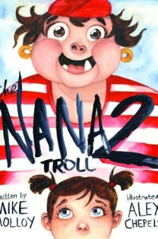 Cover of The Nana Troll 2