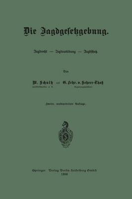 Cover of Die Jagdgesetzgebung