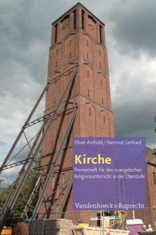 Cover of Kirche: Themenheft Fur Den Evangelischen Religionsunterricht in Der Oberstufe