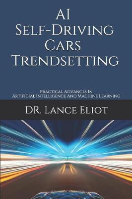 Book cover for AI Self-Driving Cars Trendsetting