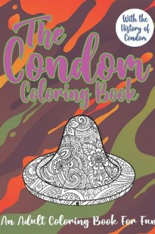 Cover of The Condom Coloring Book