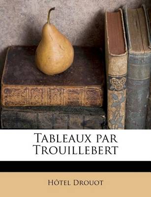 Book cover for Tableaux par Trouillebert