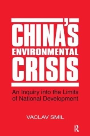 Cover of China's Environmental Crisis: An Enquiry into the Limits of National Development