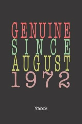 Cover of Genuine Since August 1972