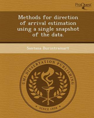 Book cover for Methods for Direction of Arrival Estimation Using a Single Snapshot of the Data