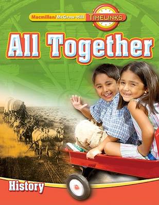 Book cover for Timelinks: First Grade, All Together-Unit 3 History Student Edition