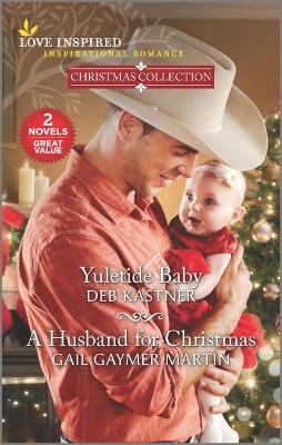 Book cover for Yuletide Baby & a Husband for Christmas