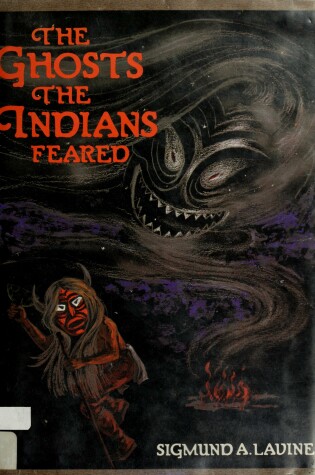 Cover of The Ghosts the Indians Feared