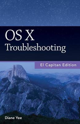 Book cover for OS X Troubleshooting, El Capitan Edition