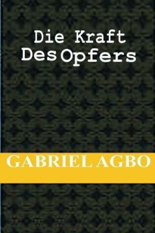 Cover of Die Kraft Des Opfers