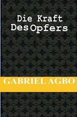 Book cover for Die Kraft Des Opfers