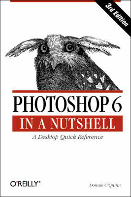 Book cover for Photoshop 6 in a Nutshell 3e