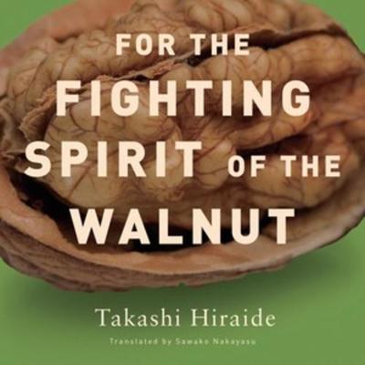Book cover for For the Fighting Spirit of the Walnut