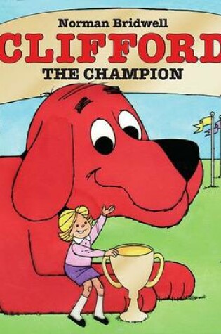 Cover of Clifford the Champion