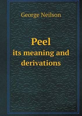 Book cover for Peel its meaning and derivations