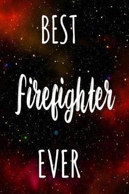 Book cover for Best Firefighter Ever