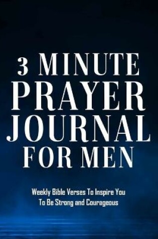 Cover of 3 Minute Prayer Journal For Men