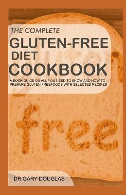 Book cover for The Complete Gluten-Free Diet Cookbook