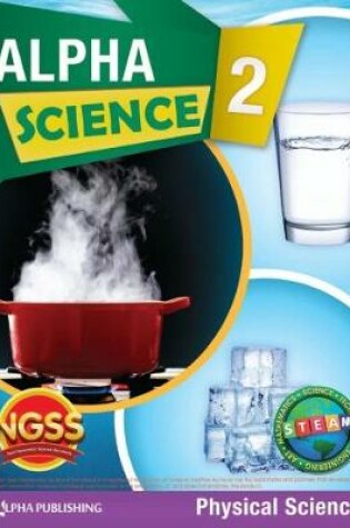 Cover of Alpha Science Grade 2 Student Book D: Physical Science + 1 Year Digital Access