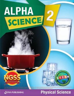 Book cover for Alpha Science Grade 2 Student Book D: Physical Science + 1 Year Digital Access