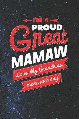 Book cover for I'm Proud Great Mamaw Love My Grandkids More Each Day