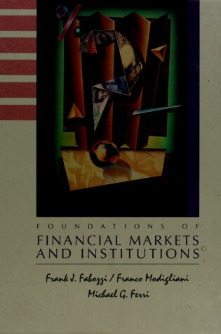 Cover of Foundations of Financial Markets and Institutions