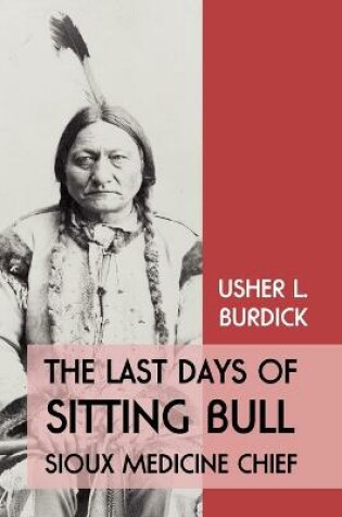 Cover of The Last Days of Sitting Bull