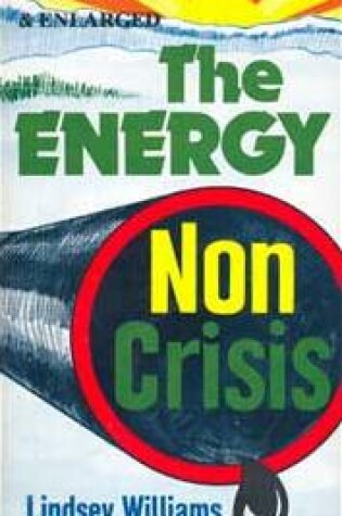 Cover of The Energy Non Crisis