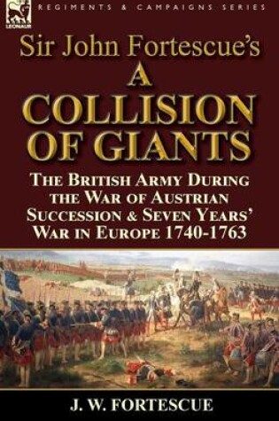 Cover of Sir John Fortescue's 'A Collision of Giants'