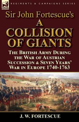 Book cover for Sir John Fortescue's 'A Collision of Giants'