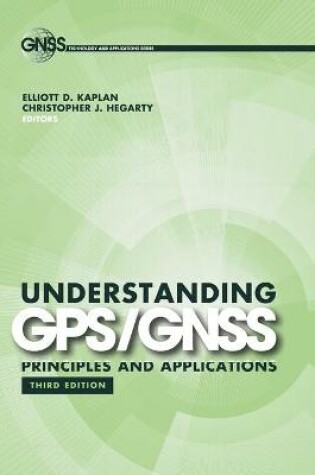 Cover of Understanding GPS/GNSS: Principles and Applications