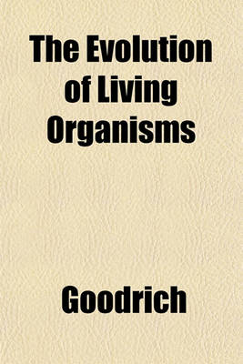 Book cover for The Evolution of Living Organisms